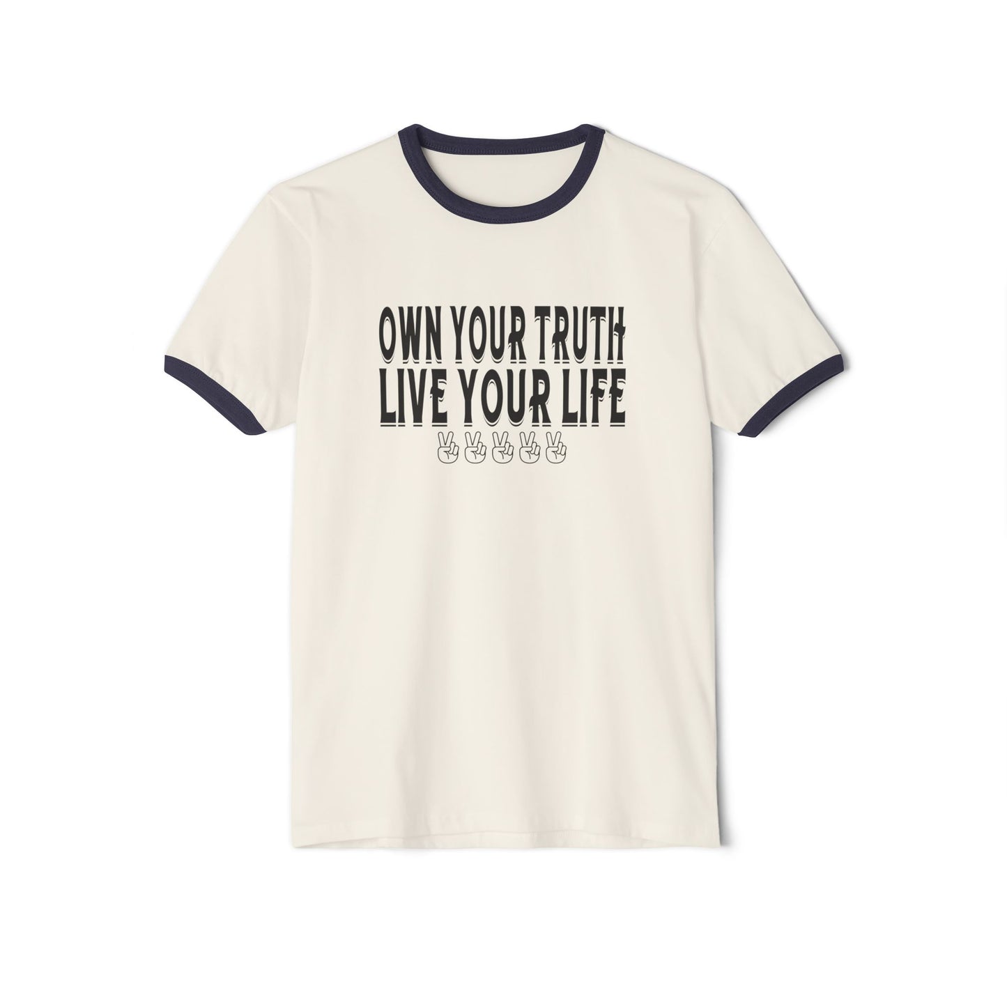 Own Your Truth, Live Your Life Cotton Ringer T-Shirt