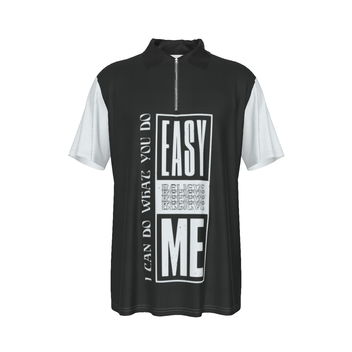 I Can Do What You Do Zip Short Sleeve POLO