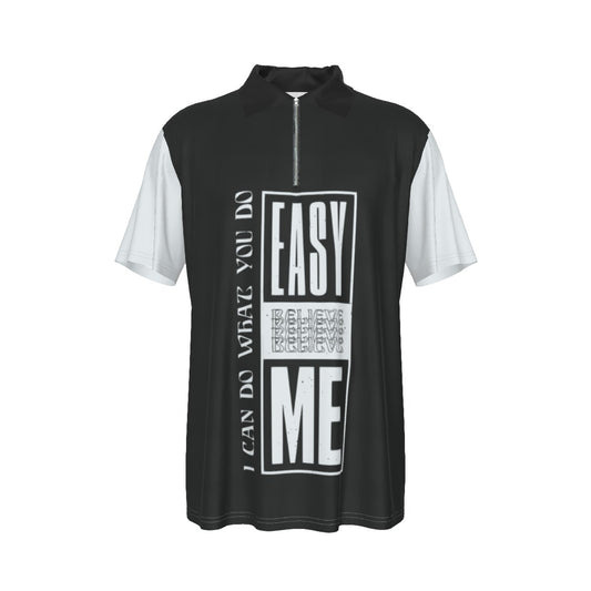 I Can Do What You Do Zip Short Sleeve POLO